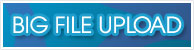 Upload Big Files